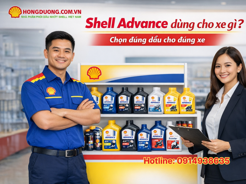dầu nhớt Shell Advance dùng cho xe gì 