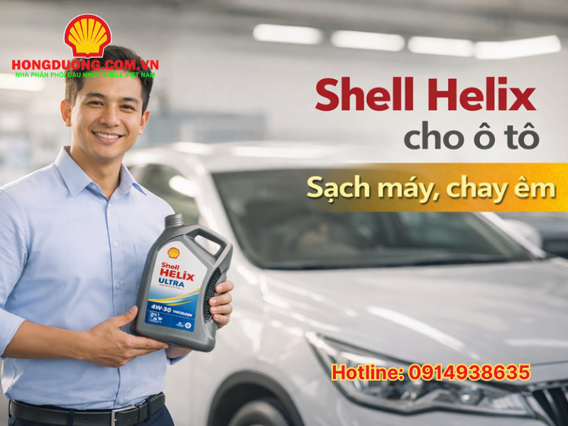 dầu nhớt Shell cho ô tô tốt nhất 