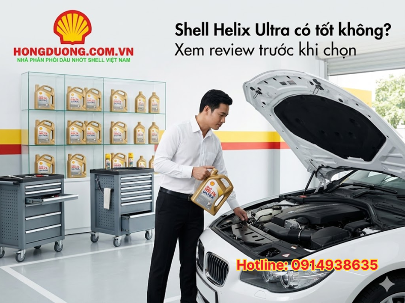 dầu nhớt shell helix ultra review