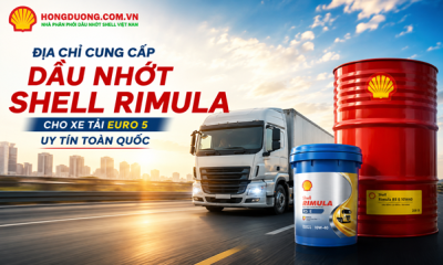 Địa Chỉ Cung Cấp Dầu Nhớt Shell Rimula Cho Xe Tải Euro 5 Uy Tín Toàn Quốc