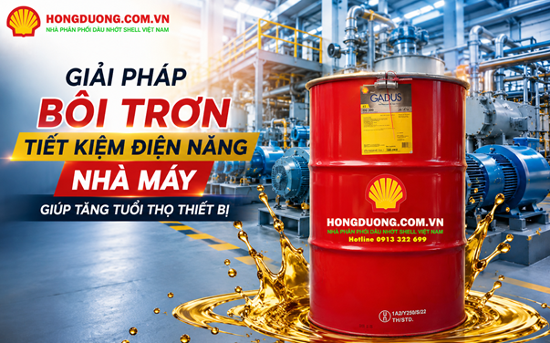Giải Pháp Bôi Trơn Tiết Kiệm Điện Năng Nhà Máy Giúp Tăng Tuổi Thọ Thiết Bị 