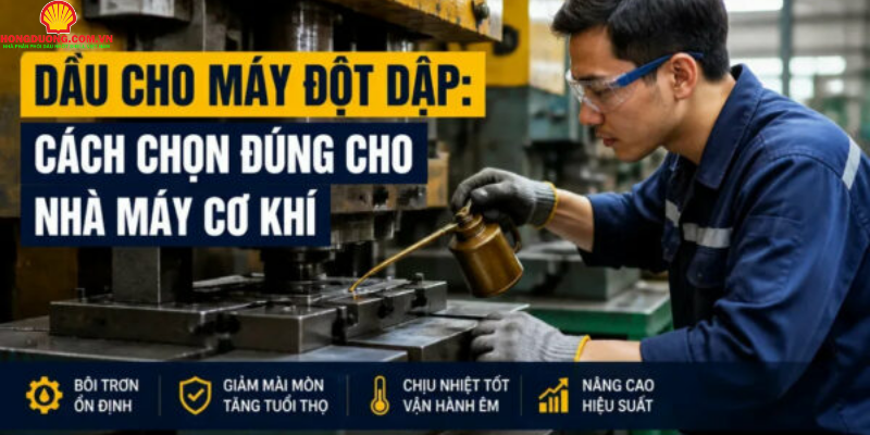 dầu cho máy đột dập