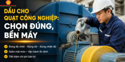 dầu cho quạt công nghiệp