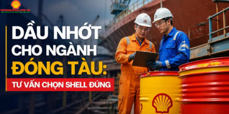 dầu nhớt cho ngành đóng tàu