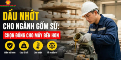 dầu nhớt cho ngành gốm sứ