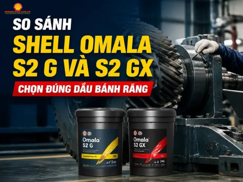 so sanh shell omala s2 g va s2